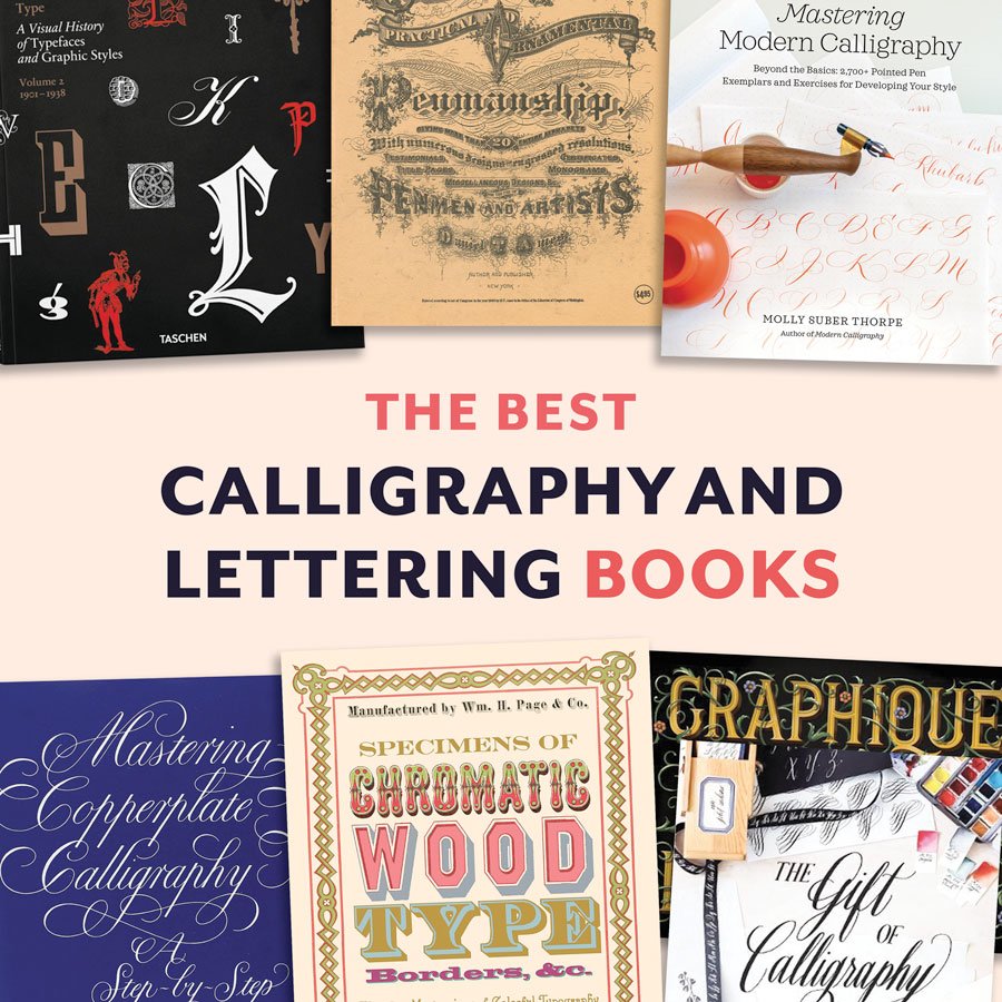 The Best Calligraphy and Lettering Books for Beginners and Pros Alike