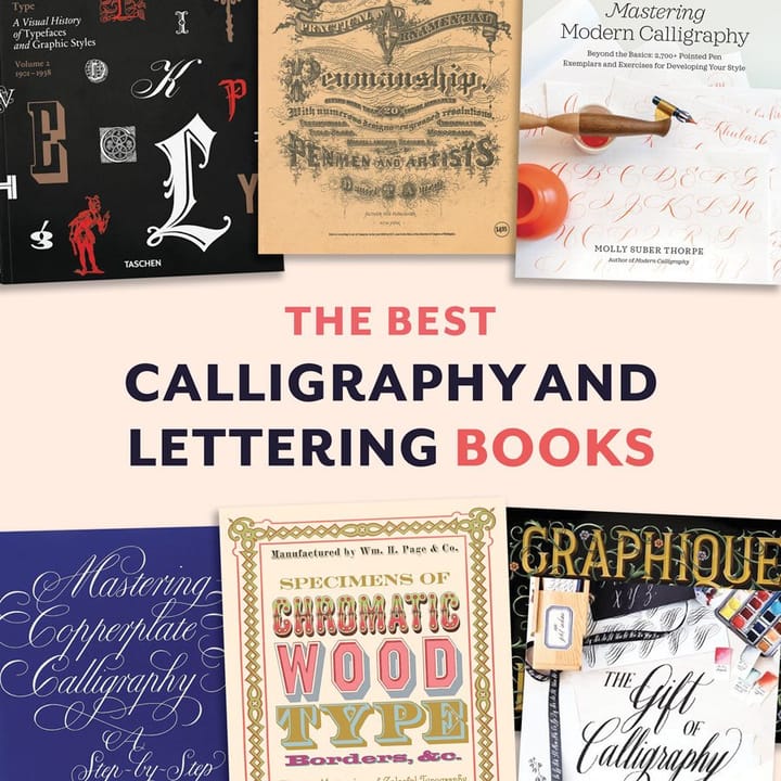 The Best Calligraphy and Lettering Books for Beginners and Pros Alike
