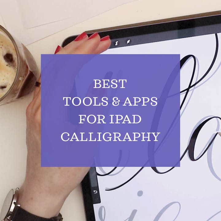 iPad Calligraphy: Recommended Tools, Brushes & Apps